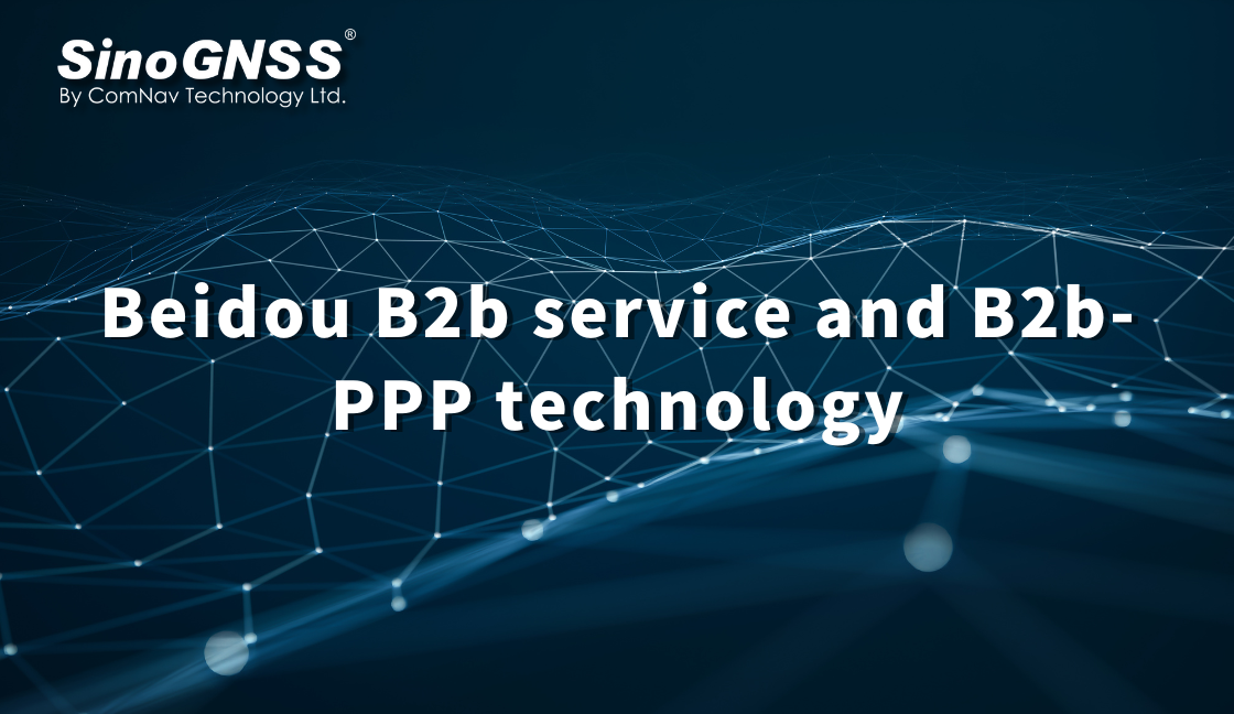 Service B2b Beidou et technologie B2b-PPP