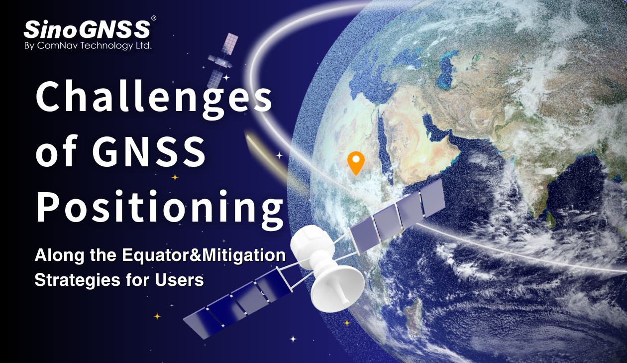 Défis du positionnement GNSS le long de l’équateur et stratégies d’atténuation pour les utilisateurs