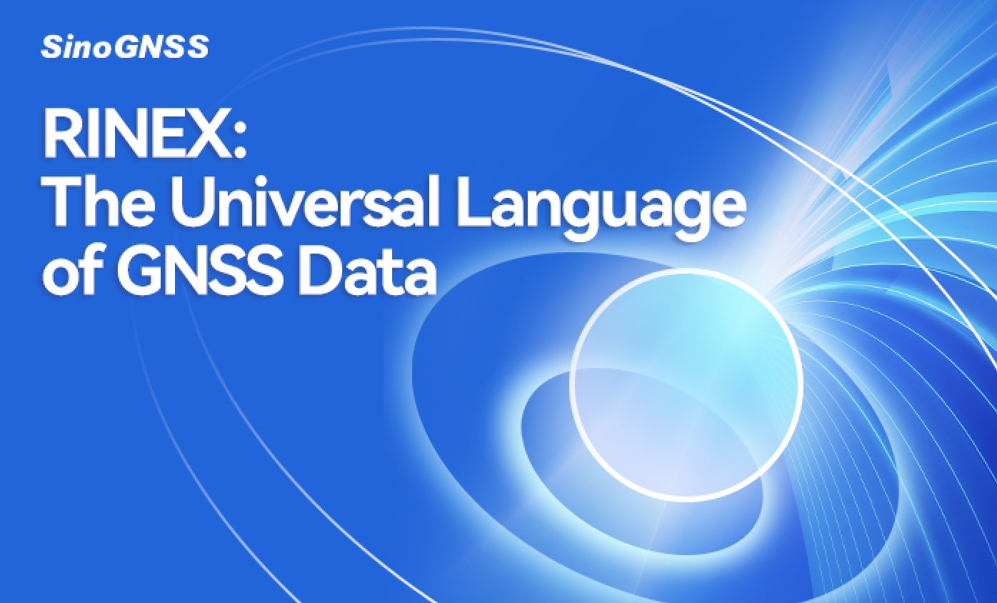 RINEX: The Universal Language of GNSS Data