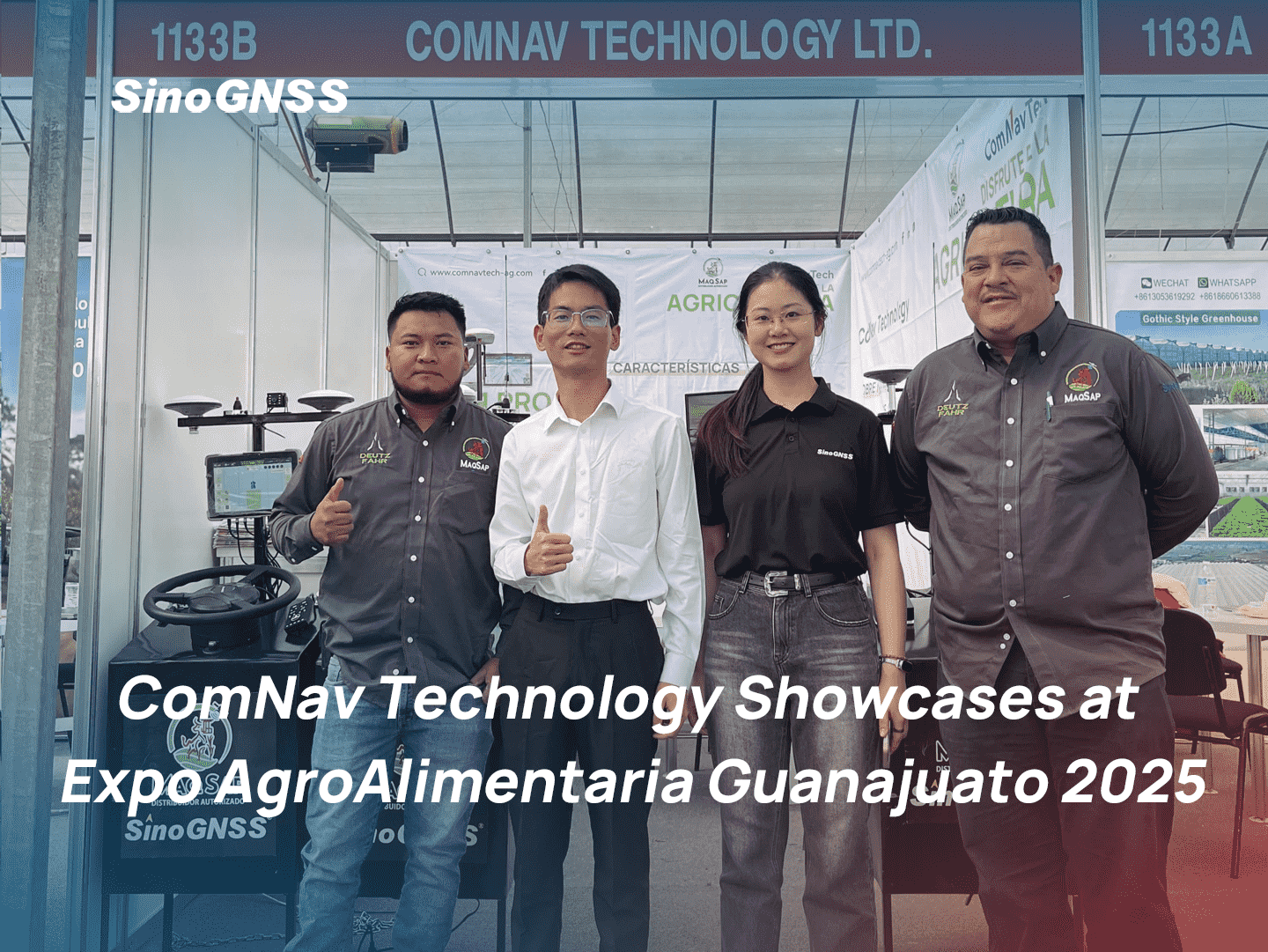 ComNav Technology Showcases at Expo AgroAlimentaria Guanajuato 2025