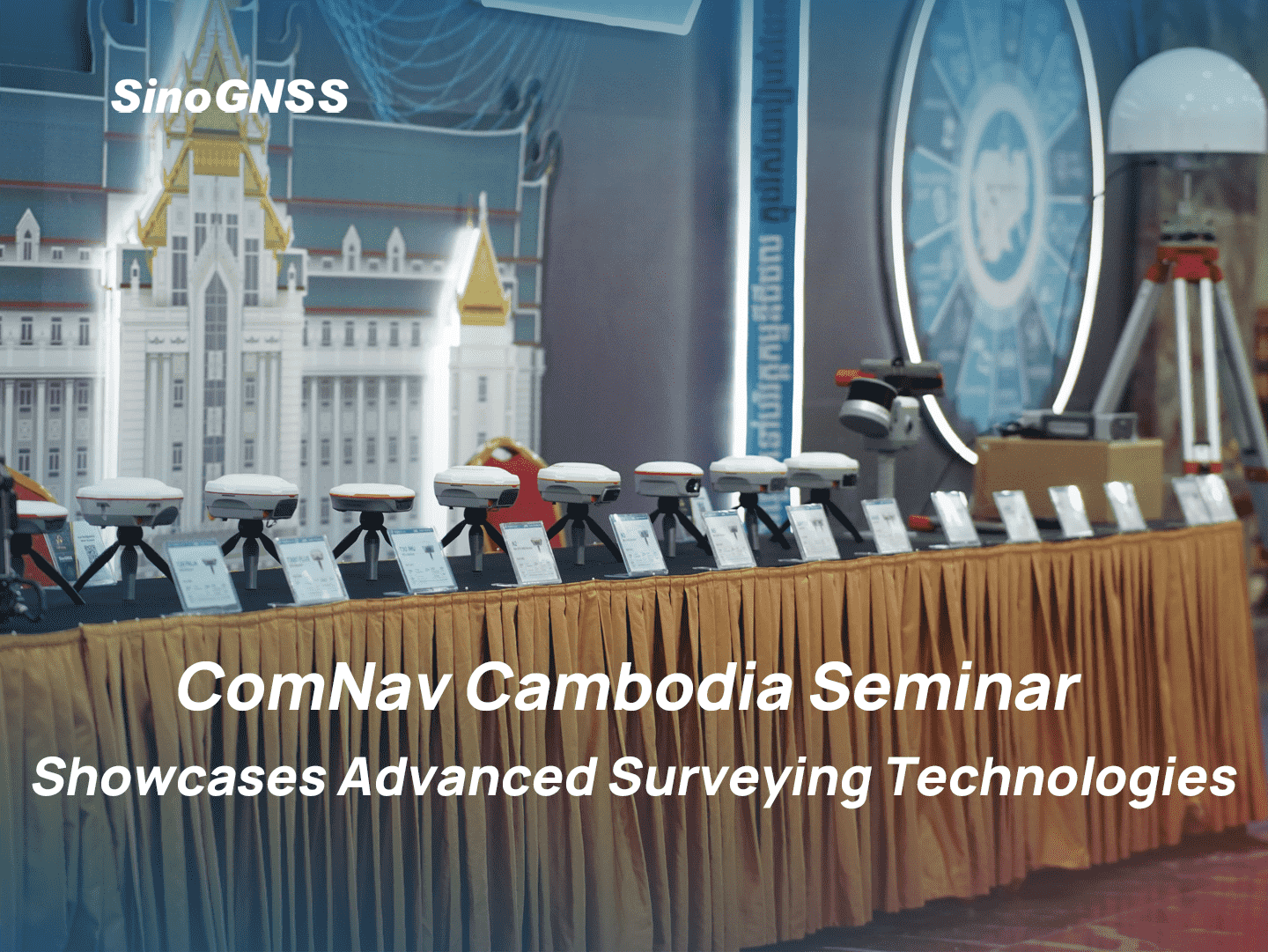 ComNav Cambodia Seminar Showcases Advanced Surveying Technologies