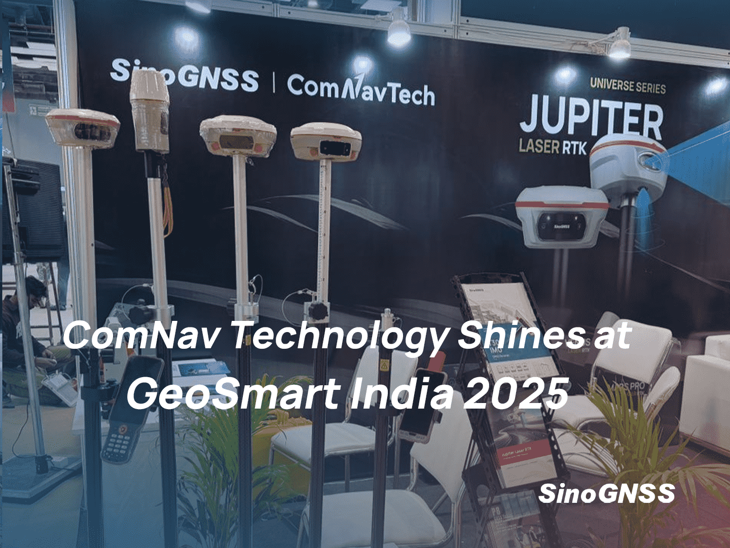 La technologie ComNav brille au salon GeoSmart India 2025